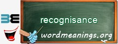 WordMeaning blackboard for recognisance